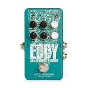 Electro-Harmonix EDDY VIBRATO _ CHORUS EHX-EDDY